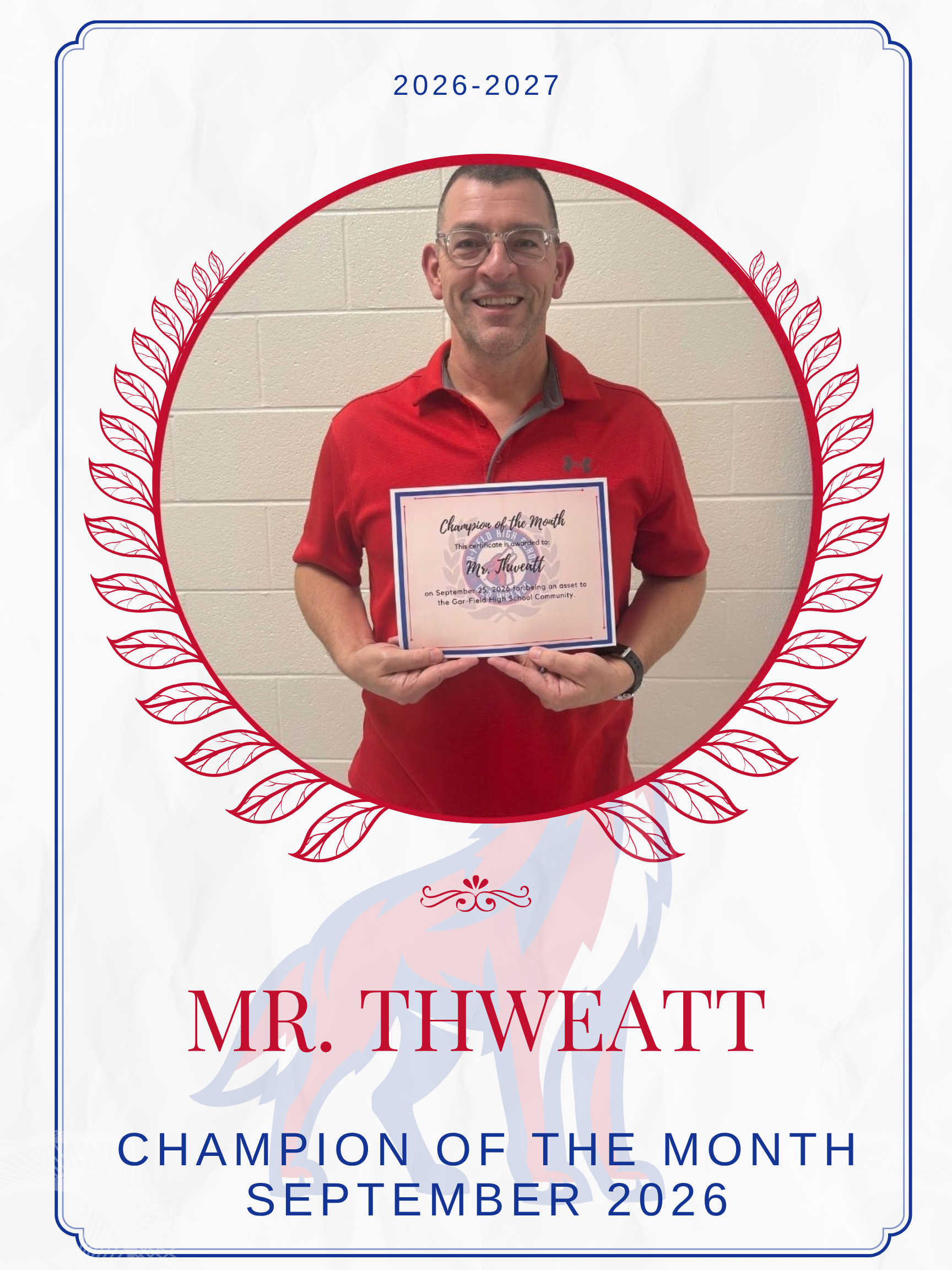 Staff Champion of the Month is Business teacher Mr. Thweatt